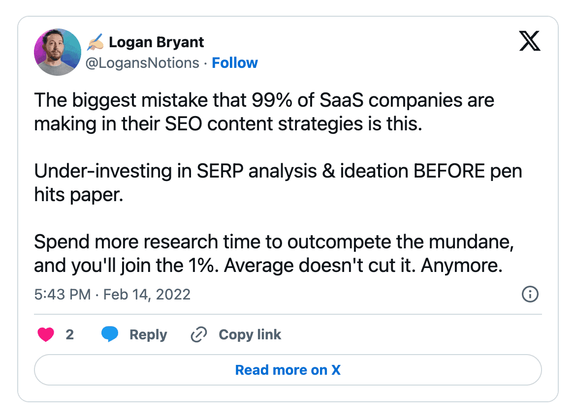 Logan Bryant SEO tweet: Spend more research time to outcompete the mundane