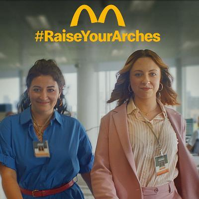 #RaiseYourArches McDonald's campaign