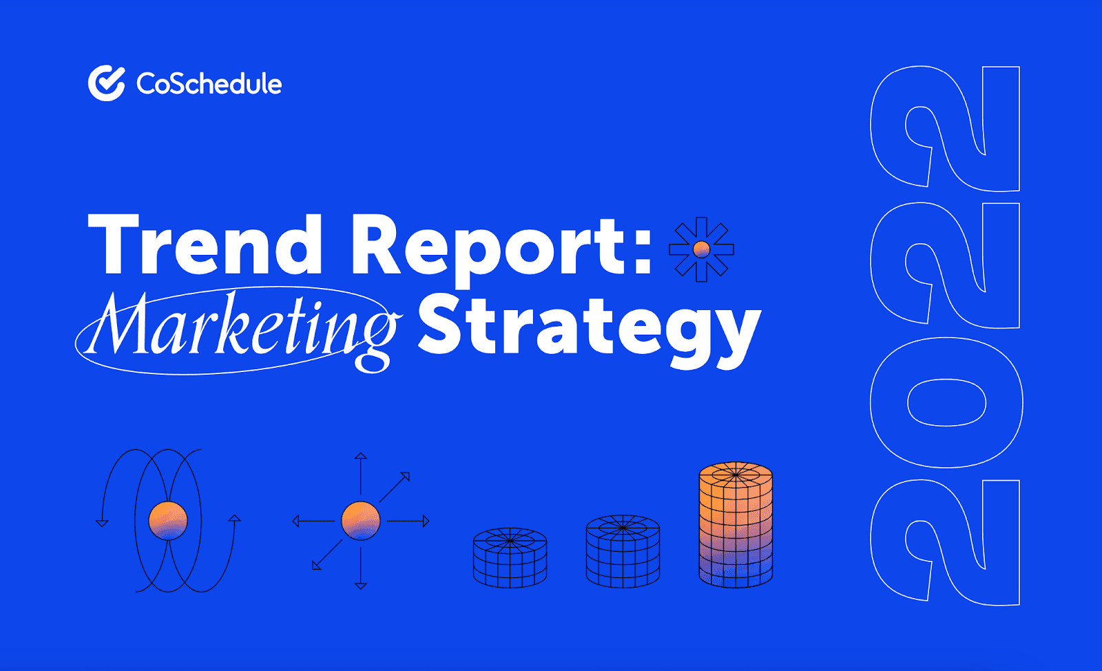 Trend report: marketing strategy 2022