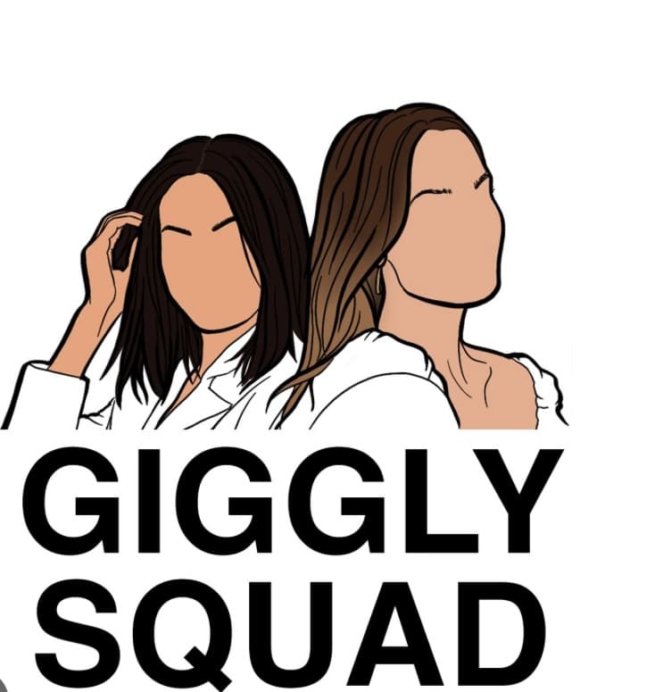 "Giggly Squad" podcast name and a cover