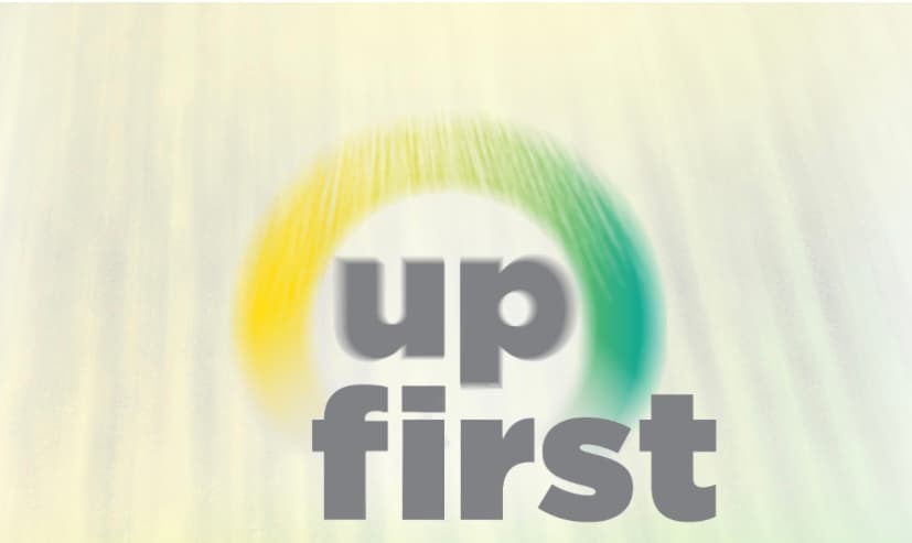 "Up First" podcast name and a cover