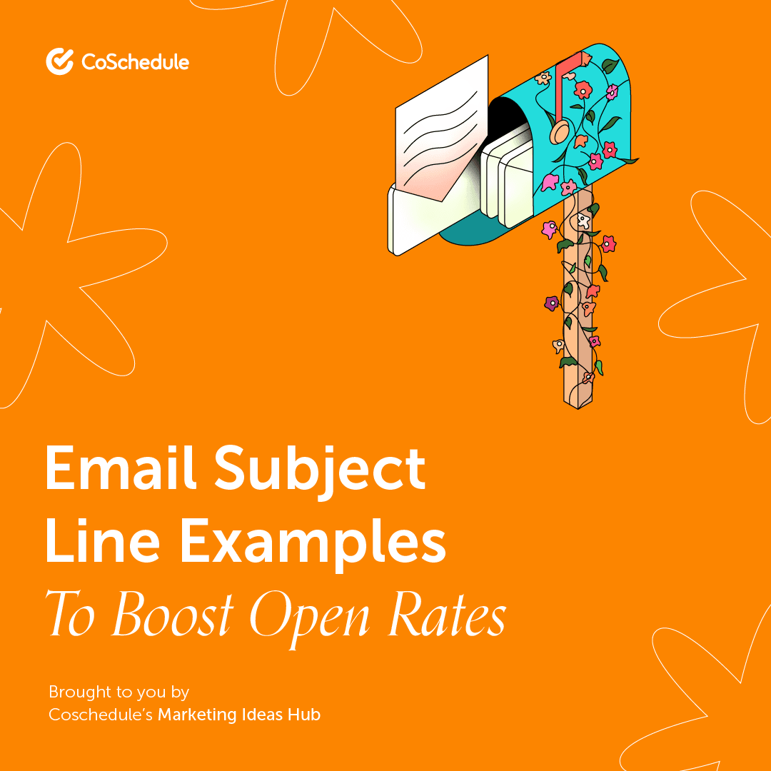 131 Email Subject Line Ideas To Boost Open Rates