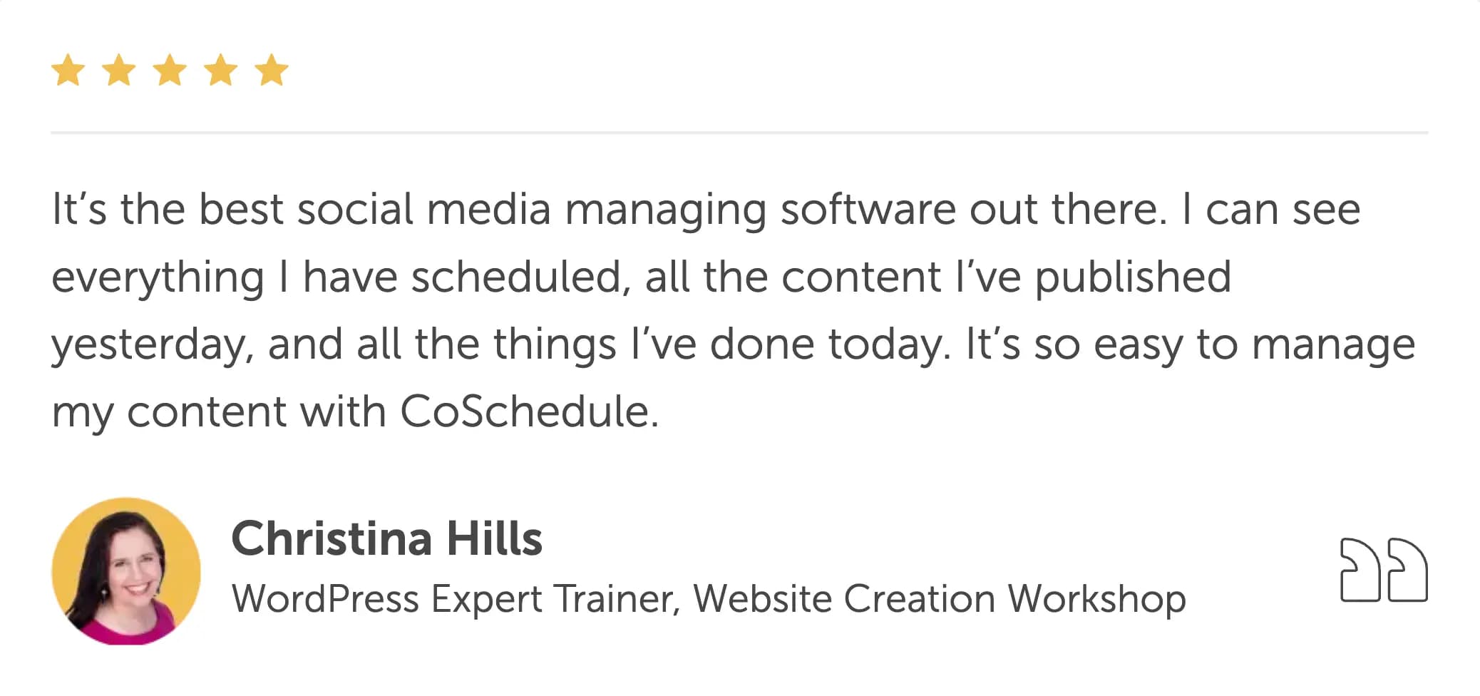 Customer testimony on CoSchedule from Christina Hills.