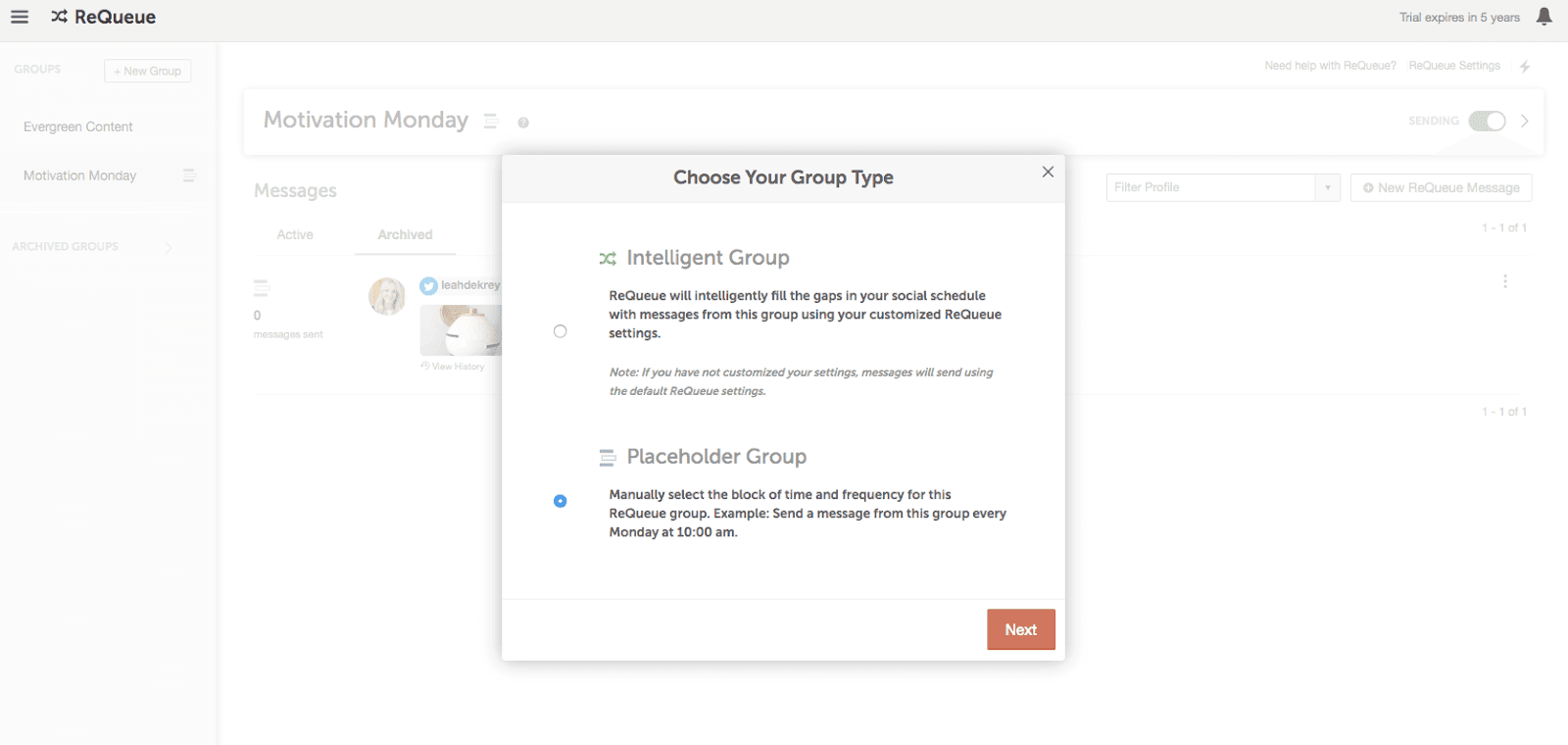 Choose your group type. Intelligent Group or Placeholder Group