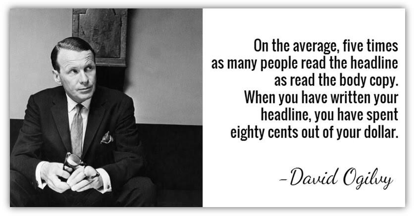Quote from David Ogiby about reading headlines