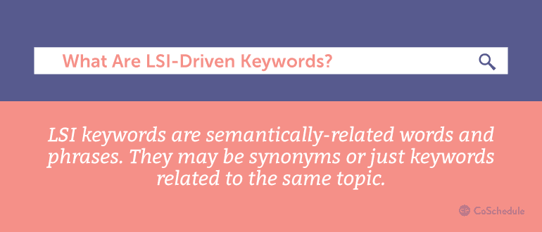 What Are LSI-Driven Keywords?