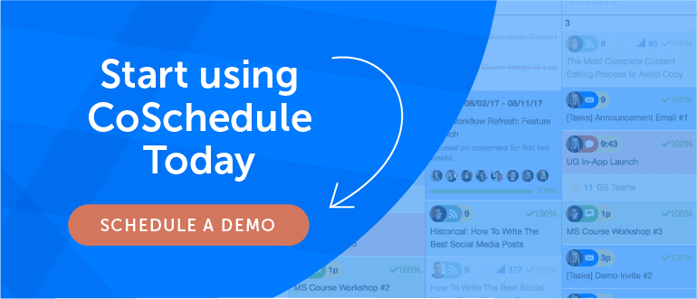 Start Using CoSchedule Today