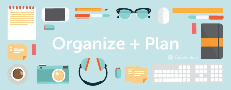 organize + plan 