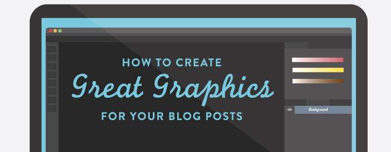 5 Super Easy Ways To Create Images for Your Blog Posts