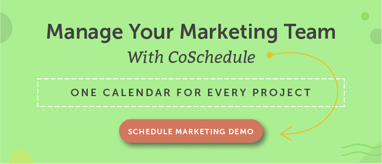 Gérez votre équipe marketing avec CoSchedule