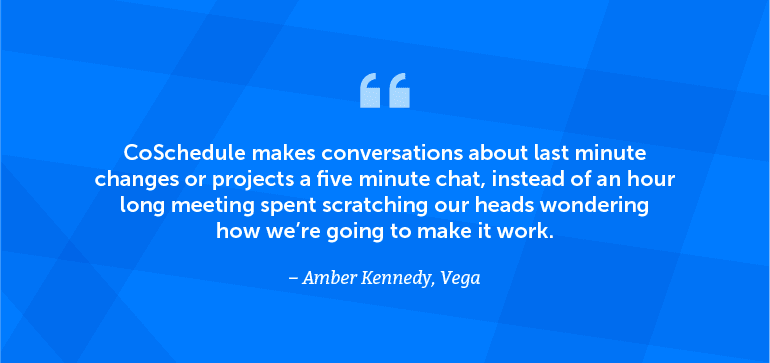 CoSchedule makes conversations about last-minute changes or projects a five-minute chat.