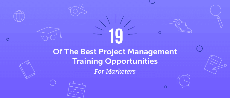Here are the best project management training courses for marketers