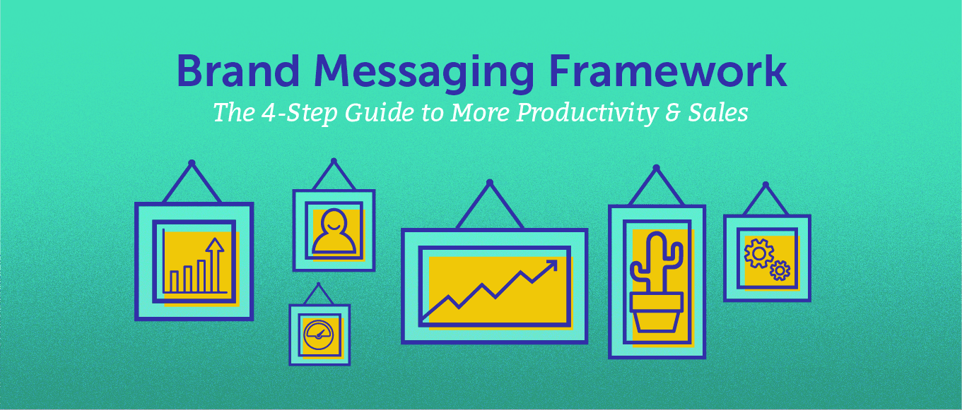 brand-messaging-framework-template-4-step-guide-to-more-sales