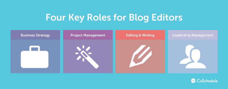 4 Key Roles for Blog Editors