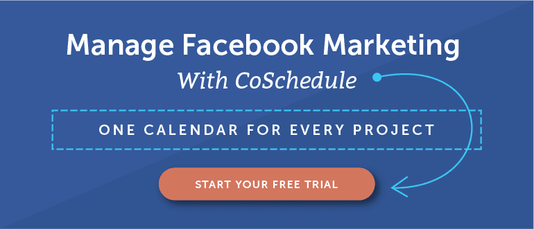 Manage Facebook Marketing With CoSchedule