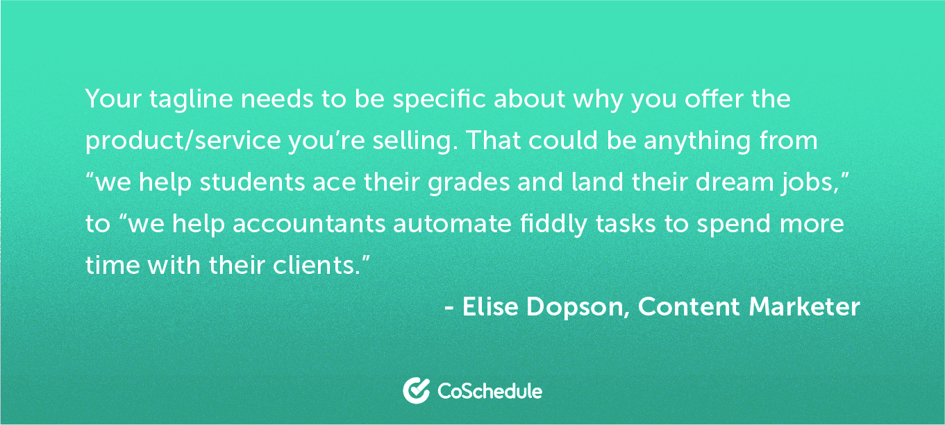 A quote from Elise Dopson about taglines related to your product/service