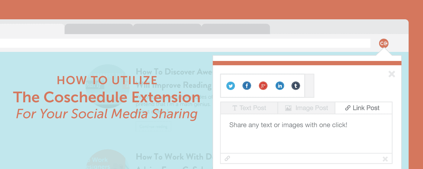 Cover Image for How To Use The CoSchedule Chrome Extension As Your Social Curation Tool