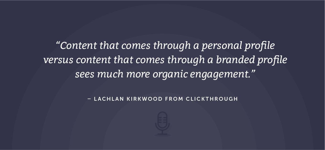 Organic engagement coming from content that's through a personal profile vs. a branding profile