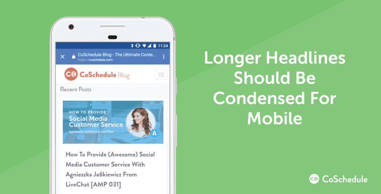 Longer headlines should be condensed for mobile