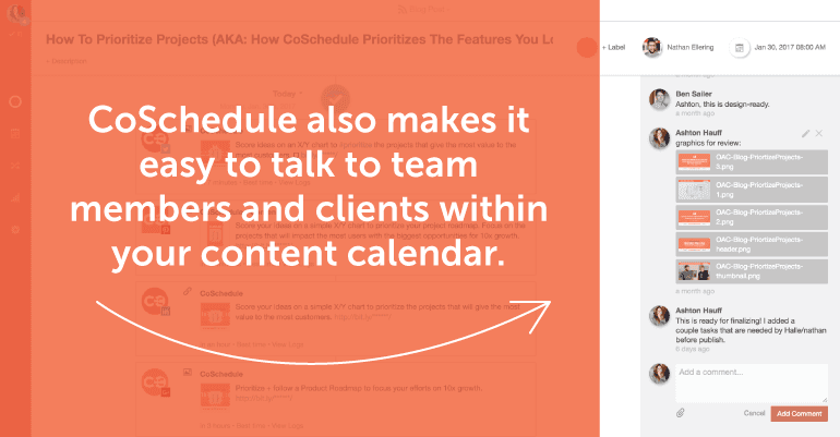 CoSchedule makes it easy to communicate with team members