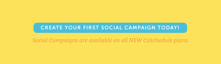 Create Your First Social Campaign Today!