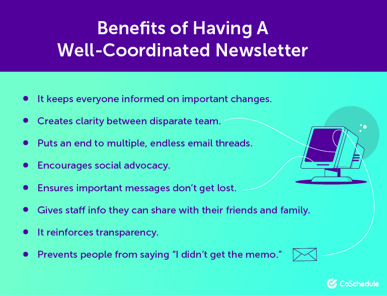 List of the benefits of having a well-coordinated newsletter