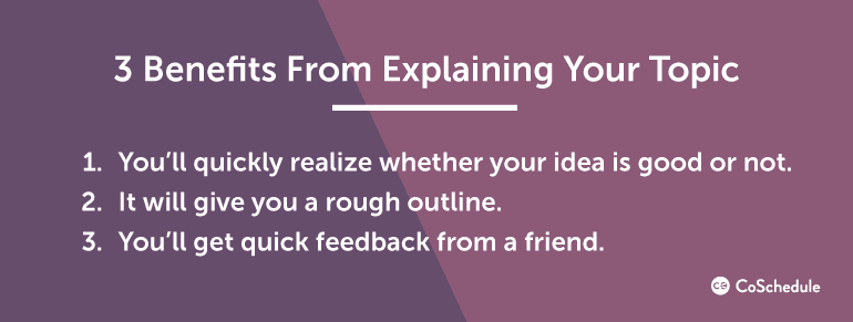 3 Benefits From Explaining Your Topic