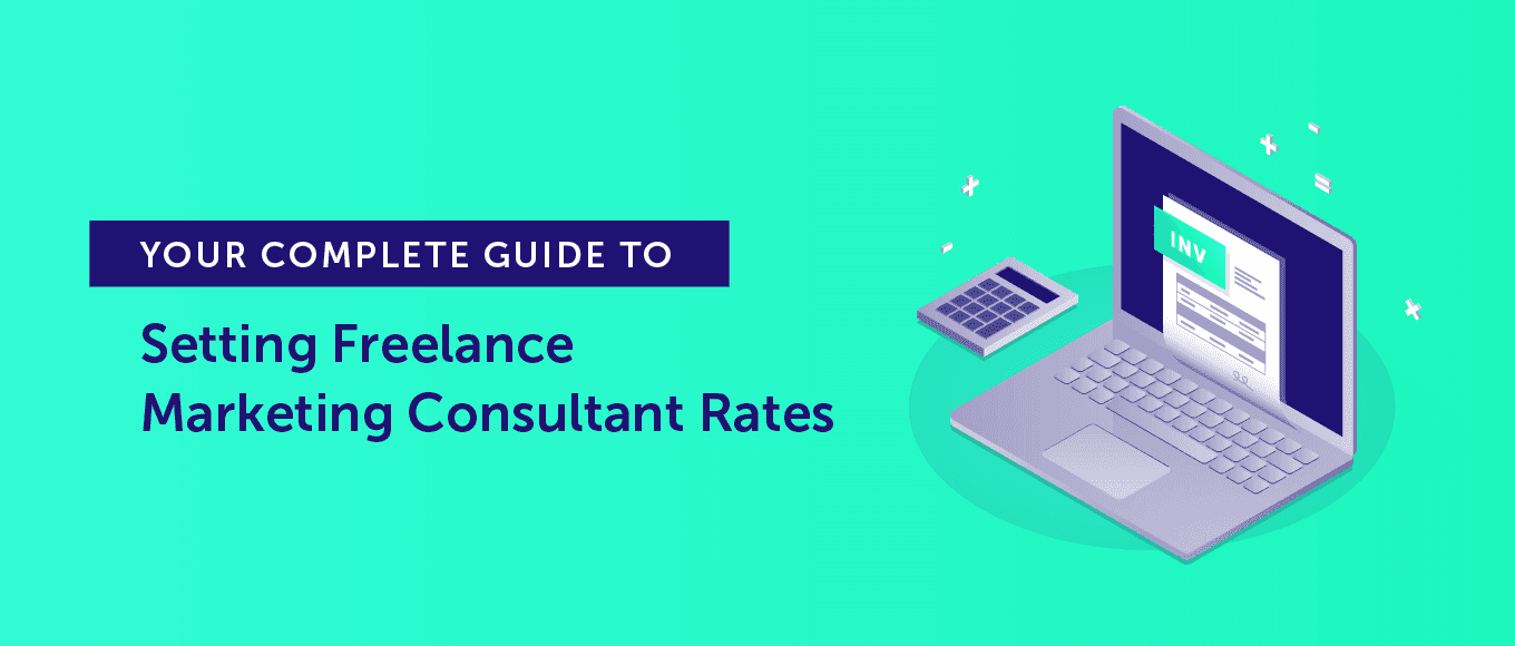 freelance-marketing-consultant-rates-complete-guide-to-setting-them