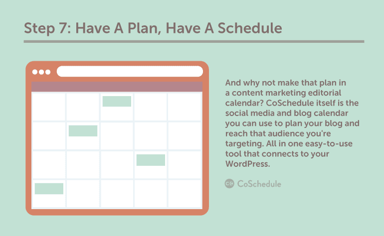 Step 7: Have A Plan, Have A Schedule