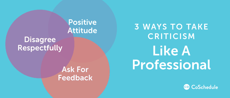 How to Take Criticism Like a Professional