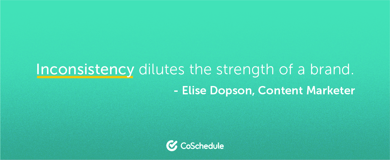 Quote from Elise Dopson about inconsistency of branding