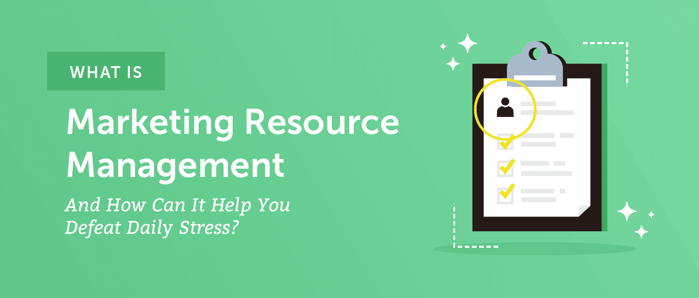 what-is-marketing-resource-management-and-how-can-it-help-you