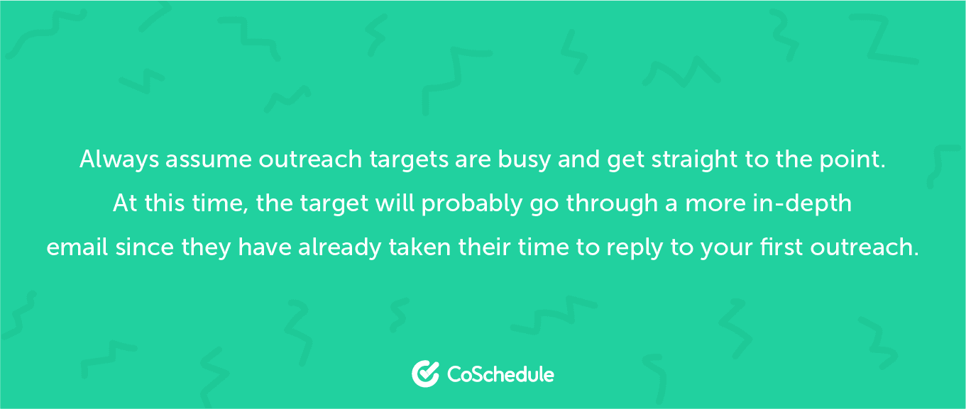 Assume your target is always busy and get straight to the point