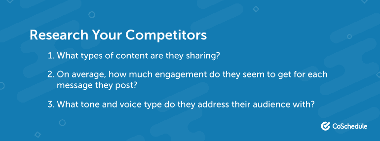 List of 3 questions to consider when researching your competitors 