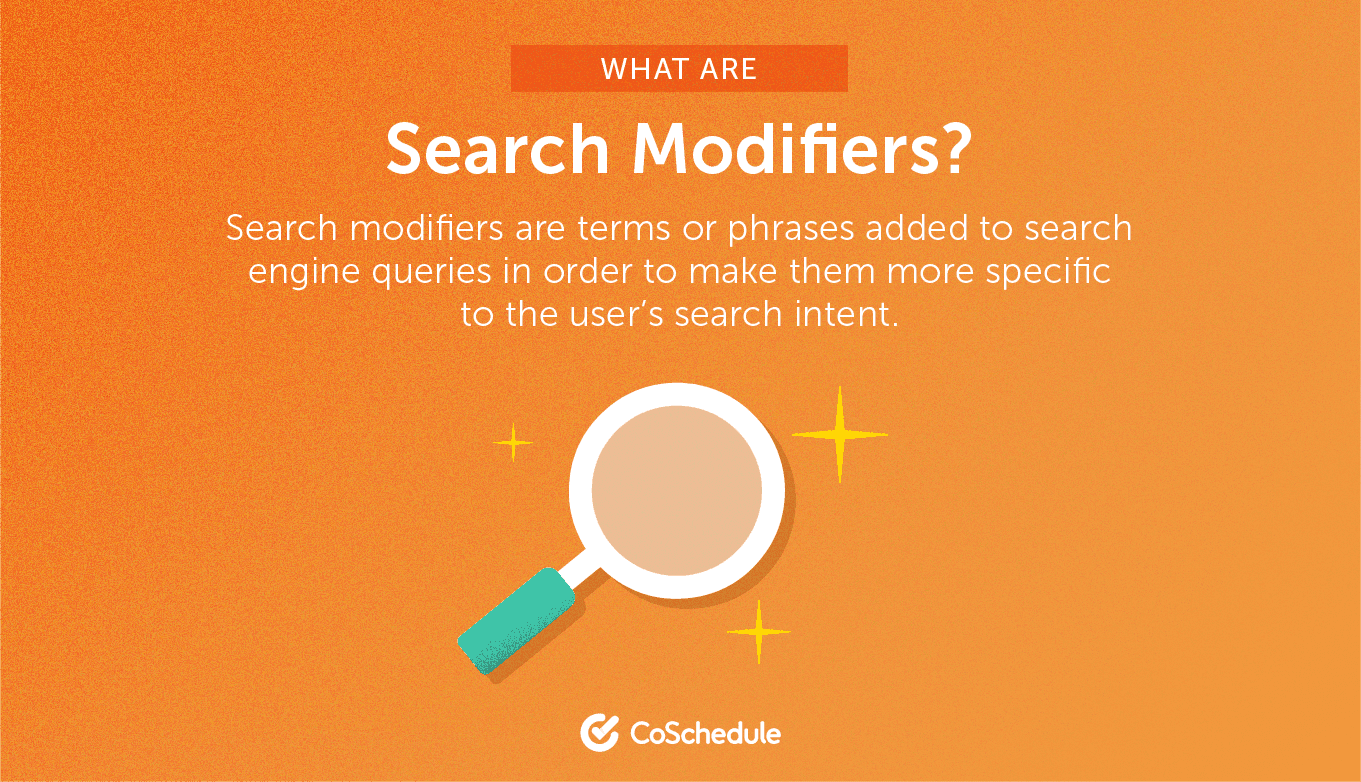Definition of what search modifiers are